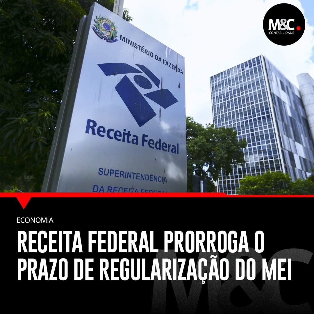 Receita Federal prorroga o prazo de regularização do MEI