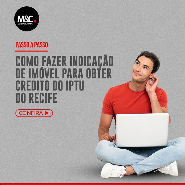 Como fazer indicação de imóvel para obter credito do IPTU do Recife