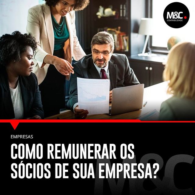 Como remunerar os sócios de sua empresa?