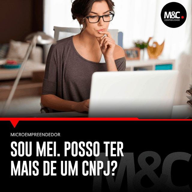 Sou MEI. Posso ter mais de um CNPJ?