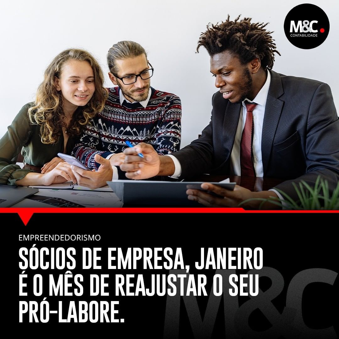 Sócios de empresa, janeiro é o mês de reajustar o seu pró-labore.