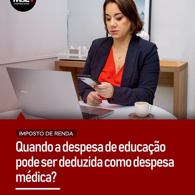 Quando a despesa de educação pode ser deduzida como despesa médica?