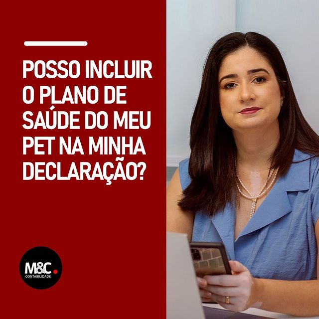 Posso incluir o plano de saúde do meu pet na minha declaração?