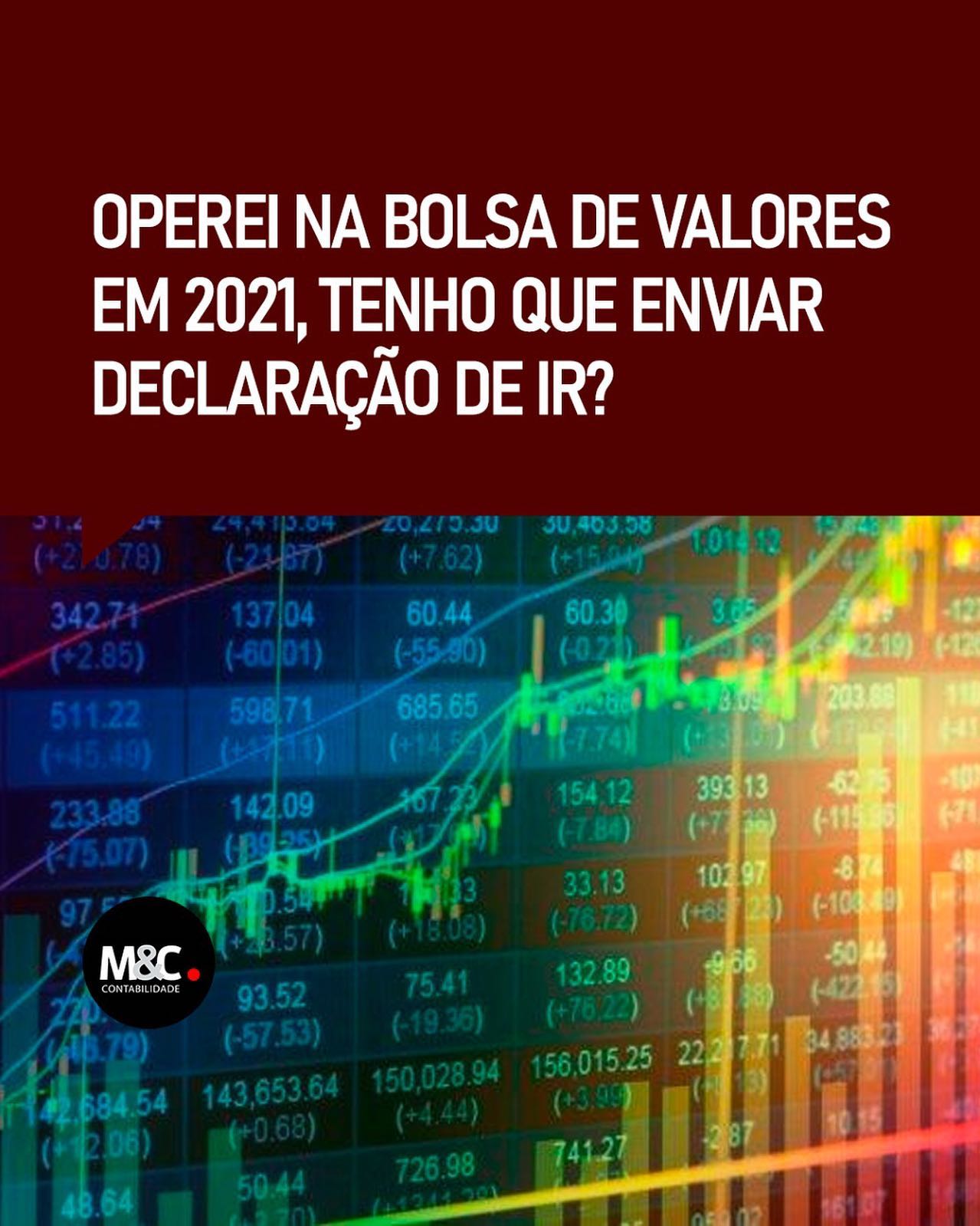 Operei na bolsa de valores em 2021, tenho que enviar declaração de IR?