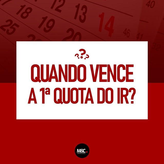 Quando vence a 1ª quota do IR?