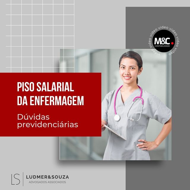 Piso salarial da enfermagem: Dúvidas previdenciárias.